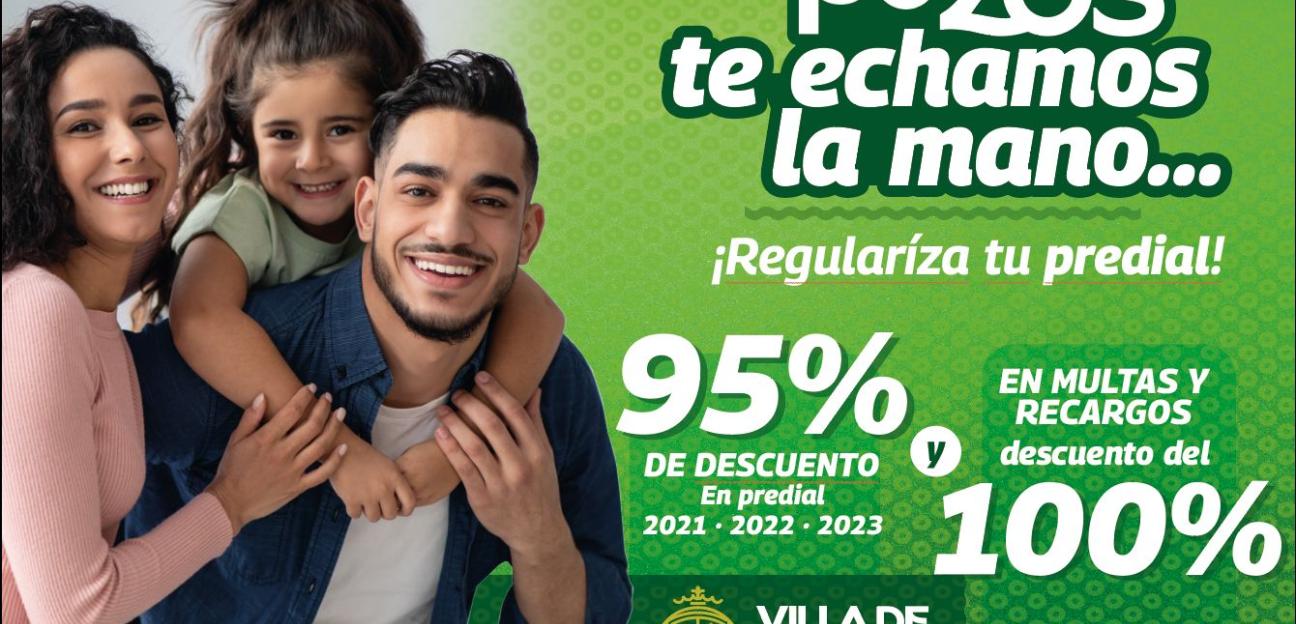 IMPULSA  VILLA DE POZOS ESTÍMULOS FISCALES EN EL IMPUESTO PREDIAL