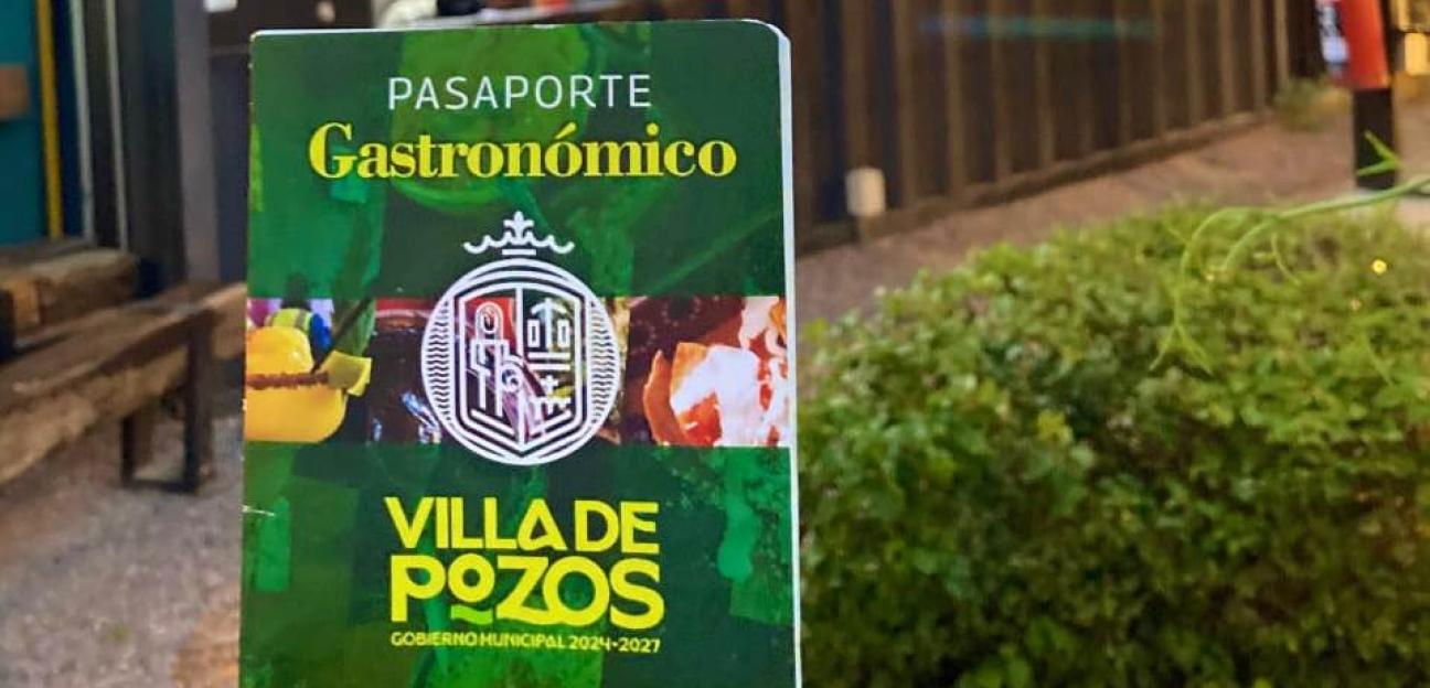 VILLA DE POZOS INVITA A DISFRUTAR LOS ÚLTIMOS DÍAS DEL PASAPORTE GASTRONÓMICO