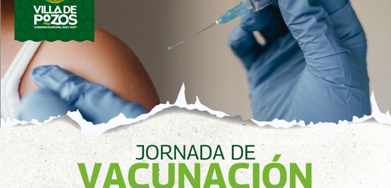 VILLA DE POZOS REALIZARÁ JORNADA DE VACUNACIÓN CONTRA EL SARAMPIÓN